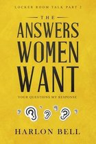 The Answers Women Want
