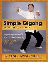 Simple Qigong Exercises For Health