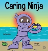 Ninja Life Hacks- Caring Ninja