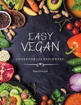 EASY VEGAN COOKBOOK for beginners