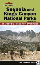 Top Trails Sequoia and Kings Canyon National Parks