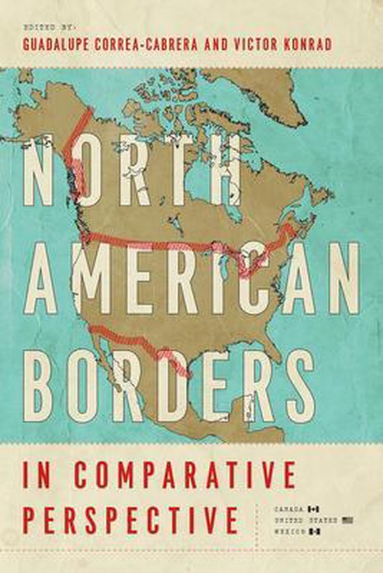 North American Borders in Comparative Perspective  9780816541041 