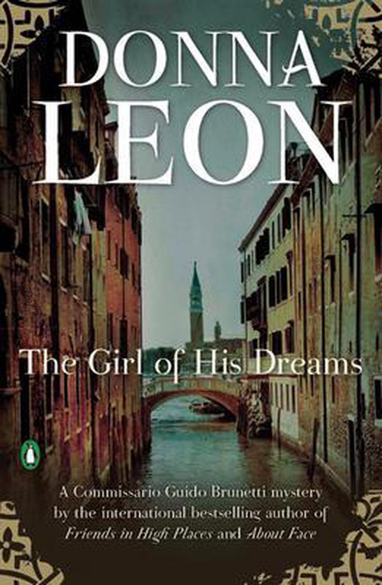 Couverture de livre : Donna Leon - The Girl of His Dreams. Un canal à Venise avec des ponts et des bâtiments.