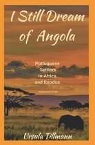 I Still Dream of Angola