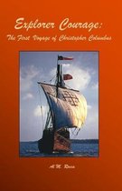 Explorer Courage