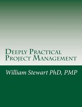 Deeply Practical Project Management