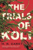 The Trials of Koli The Rampart Trilogy