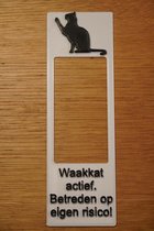 3D Doorbell Art - Waakkat - Zwart op Wit - Hier waak ik - Waakkat actief betreden op eigen risico - Katten - Poezen - Kattenliefhebber