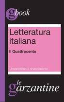 Letteratura italiana. Il Quattrocento. Umanesimo e Rinascimento