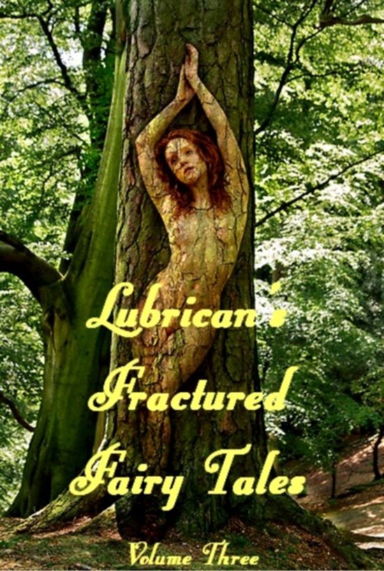 Foto: Lubican s adult fairy tales lubrican s fractured fairy tales volume three