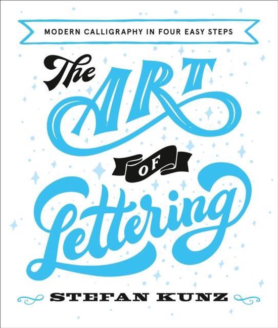 The Art of Lettering Stefan Kunz 9780008219826 Boeken bol