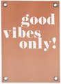 Good Vibes Only, Terra/Wit