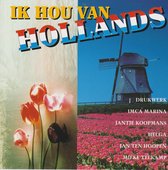 Various - Ik Hou Van Hollands - Conny Vandenbos, Imca Marina, Jantje Koopmans, Mieke Telkamp, Paloma Trio
