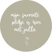 Label2X Muurcirkel mijn favoriete plekje is hier met jullie groen - Ø 80 cm - Forex