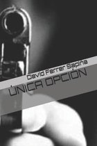 Unica opcion