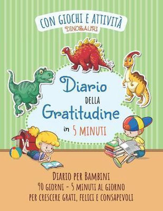 Diario della Gratitudine per Bambini in 5 minuti con Giochi e Attivita ...