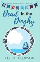 Mollie McGhie Cozy Sailing Mystery- Dead in the Dinghy
