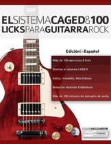 Series Guitarra Rock-El sistema CAGED y 100 licks para guitarra rock