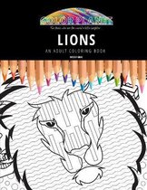 Lions: AN ADULT COLORING BOOK