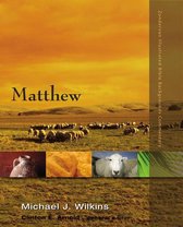 Zondervan Illustrated Bible Backgrounds Commentary - Matthew