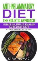 Anti-Inflammatory Cookbook, Alkaline Diet- Anti-Inflammatory Diet