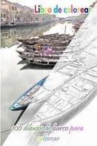 Libro de colorear 100 dibujos de barco para colorear
