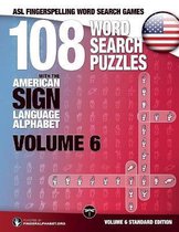 ASL Word Search- 108 Word Search Puzzles with the American Sign Language Alphabet, Volume 06