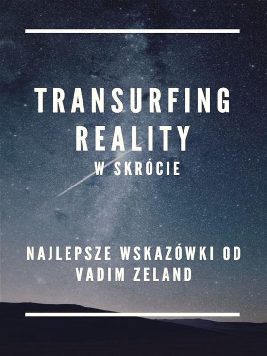 RealityTransurfing w skrócie ... Najlepsze wskazówki od Va ... - cover