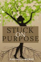 Stuck on Purpose