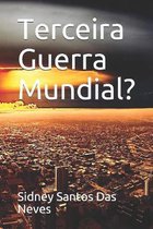 Terceira Guerra Mundial?