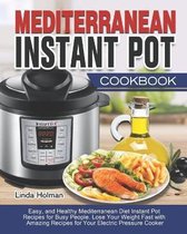 Mediterranean Instant Pot Cookbook