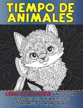 Tiempo de animales - Libro de colorear unico con patrones de animales de zentangle y mandala