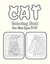 Cat Coloring Book For Kids Ages 8-12