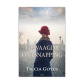 Gewaagde Ontsnapping - Tricia Goyer (Midprice)