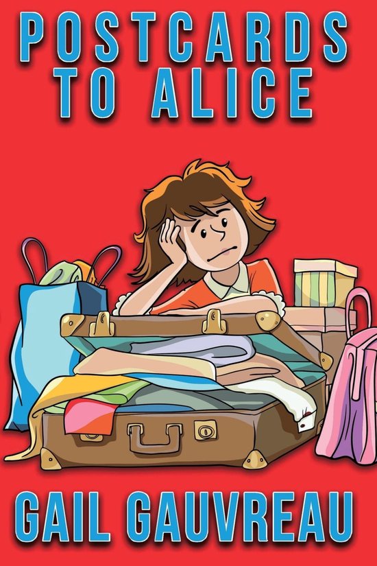 PaleGale Adventures 1 Postcards to Alice (ebook), Gail Gauvreau