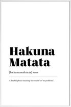 JUNIQE - Poster in kunststof lijst Hakuna Matata -40x60 /Wit & Zwart