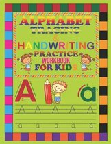 Alphabet Tracing & Handwriting Practice Workbook for Kids