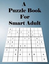A Puzzle Book For Smart Adult