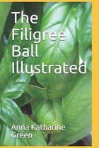 The Filigree Ball Illustrated