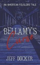 Bellamy's Curse