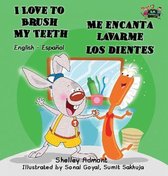 English Spanish Bilingual Collection- I Love to Brush My Teeth - Me encanta lavarme los dientes