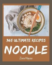 365 Ultimate Noodle Recipes