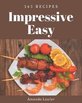 365 Impressive Easy Recipes