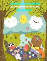 Animals Coloring Books for Kids 100 Animals: Kids Coloring Books Animal Coloring Book