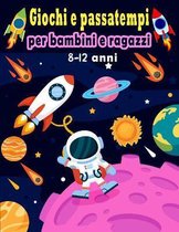 Giochi e passatempi per bambini e ragazzi 8-12 anni: Libro di puzzle misto per bambini