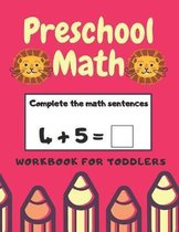Preschool Math Workbook for Toddlers: Activity Books For Kids