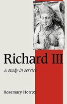 Cambridge Studies in Medieval Life and Thought: Fourth SeriesSeries Number 11- Richard III