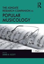 Routledge Music Companions - The Ashgate Research Companion to Popular Musicology