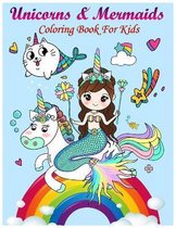 Unicorns and Mermaids Coloring Book for kids
