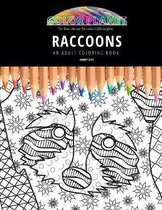 Raccoons: AN ADULT COLORING BOOK